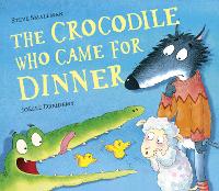 Book Cover for The Crocodile Who Came for Dinner by Steve Smallman