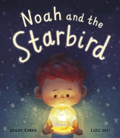 Book Cover for Noah and the Starbird by Barry Timms