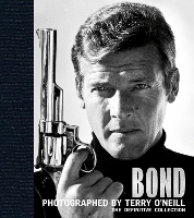 Book Cover for Bond: Photographed by Terry O'Neill by Terry O'Neill