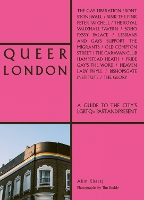 Book Cover for Queer London by Alim Kheraj, Tim Boddy