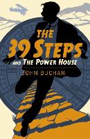 Book Cover for The Thirty Nine Steps & The Power House by John Buchan