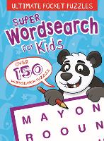 Book Cover for Ultimate Pocket Puzzles: Super Wordsearch for Kids by Eric Saunders