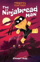 Book Cover for The Ninjabread Man by Stewart Ross