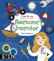 Book Cover for I Can Be an Awesome Inventor by Anna Claybourne