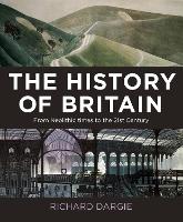 Book Cover for The History of Britain by Richard Dargie