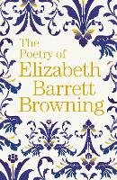 Book Cover for The Poetry of Elizabeth Barrett Browning by Elizabeth Barrett Browning