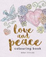 Book Cover for Love and Peace Colouring Book by Nina Taylor