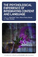 Book Cover for The Psychological Experience of Integrating Content and Language by Kyle Read Talbot