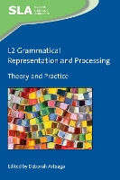 Book Cover for L2 Grammatical Representation and Processing by Deborah Arteaga