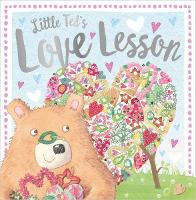 Book Cover for Little Ted's Love Lesson by Make Believe Ideas