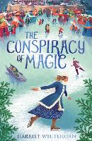 Book Cover for The Conspiracy of Magic by Harriet Whitehorn