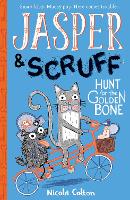 Book Cover for Jasper and Scruff: Hunt for the Golden Bone by Nicola Colton