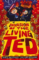 Book Cover for Invasion of the Living Ted by Barry Hutchison