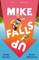 Book Cover for Mike Falls Up by Candy Gourlay