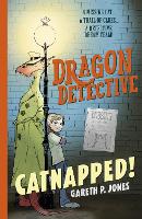 Book Cover for Dragon Detective: Catnapped! by Gareth P. Jones