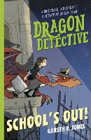 Book Cover for Dragon Detective: School's Out! by Gareth P. Jones