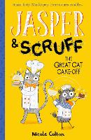 Book Cover for Jasper and Scruff: The Great Cat Cake-off by Nicola Colton