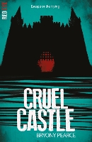 Book Cover for Cruel Castle by Bryony Pearce