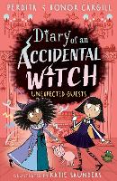 Book Cover for Diary of an Accidental Witch: Unexpected Guests by Honor and Perdita Cargill