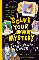 Book Cover for Solve Your Own Mystery: The Transylvanian Express by Gareth P. Jones