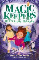 Book Cover for Magic Keepers: Mysterious Mishaps by Linda Chapman