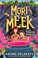 Book Cover for Mort the Meek and the Perilous Prophecy by Rachel Delahaye