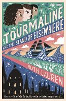 Book Cover for Tourmaline and the Island of Elsewhere by Ruth Lauren