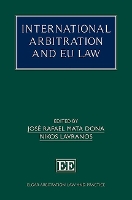 Book Cover for International Arbitration and EU Law by José R Mata Dona