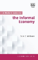 Book Cover for A Modern Guide to the Informal Economy by Colin C. Williams