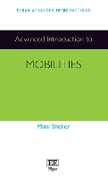 Book Cover for Advanced Introduction to Mobilities by Mimi Sheller