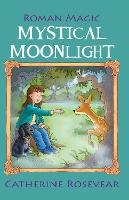 Book Cover for Mystical Moonlight by Catherine Rosevear
