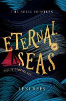 Book Cover for Eternal Seas The Relic Hunters: Book One by Lexi Rees