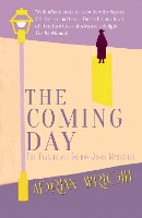 Book Cover for The Coming Day by Adrian Wright