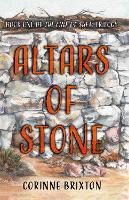 Book Cover for Altars of Stone by Corinne Brixton