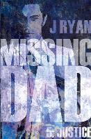 Book Cover for Missing Dad 5 by J Ryan