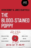 Book Cover for Blood-Stained Poppy, The by Kevin Rooney, James Heartfield