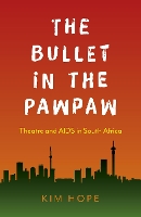 Book Cover for Bullet in the Pawpaw, The by Kim Hope