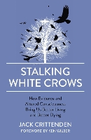 Book Cover for Stalking White Crows by Jack Crittenden