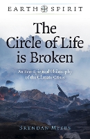 Book Cover for Earth Spirit: The Circle of Life is Broken by Brendan Myers