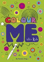 Book Cover for Relax Kids: Colour ME by Marneta Viegas