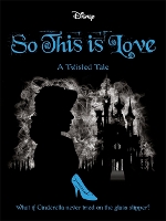 Book Cover for Disney Princess Cinderella: So, This Is Love by Igloo Books