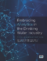 Book Cover for Embracing Analytics in the Drinking Water Industry by Juneseok Lee