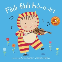 Book Cover for Fàili fàili hù-o-iri by Annie Kubler