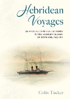 Book Cover for Hebridean Voyages by Colin Tucker