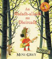 Book Cover for Am Madadh-allaidh mu Dheireadh by Mini Grey