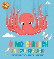 Book Cover for Ò Mo Chreach an Ochd-chasach! by Peter Bentley