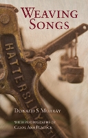 Book Cover for Weaving Songs by Murray Donald S