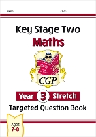 Book Cover for KS2 Maths Year 3 Stretch Targeted Question Book by CGP Books