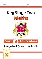 Book Cover for KS2 Maths Year 3 Foundation Targeted Question Book by CGP Books