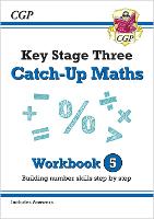 Book Cover for KS3 Maths Catch-Up Workbook 5 (with Answers) by CGP Books